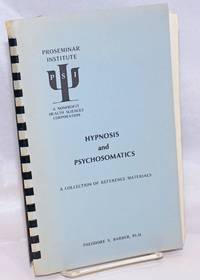 image of Hypnosis and Psychosomatics, A Collection of Reference Materials