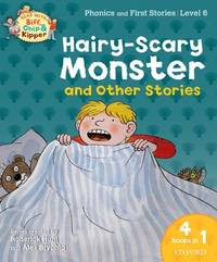 Oxford Reading Tree Read with Biff, Chip, and Kipper: Hairy-scary Monster & Other Stories:...