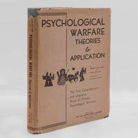 Psychological Warfare Theories & Application. Translated by Lee Wah-Chung. [Preface by William C. Chase, Major General] Second Preface by Tong Yim Kong, Member of the National Assembly, Republic of China