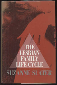The Lesbian Family Life Cycle [Inscribed by Slater]