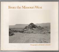 FROM THE MISSOURI WEST
