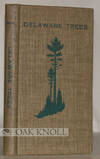 Dover: Delaware State Forestry Department, 1937. cloth. 8vo. cloth. 250 pages. B1-269. Copyright is ...