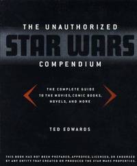 The Unauthorized Star Wars Compendium