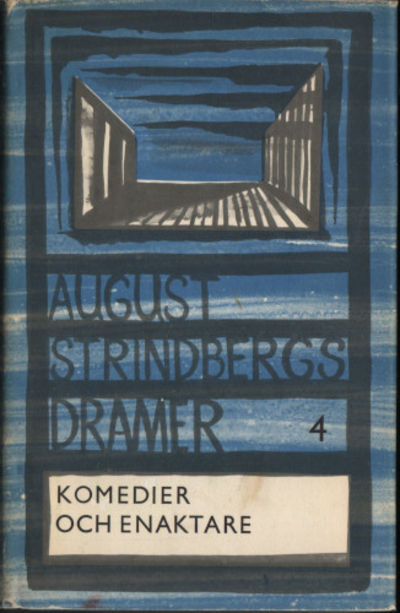 AUGUST STRINDBERGS DRAMER IV. KOMEDIER OCH…