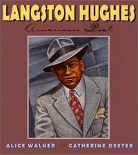 Langston Hughes : American Poet by Alice Walker - 2001