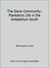 The Slave Community
