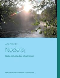 Node.js:Web-palveluiden ohjelmointi