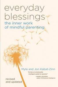cover of Everyday Blessings: The Inner Work of Mindful Parenting