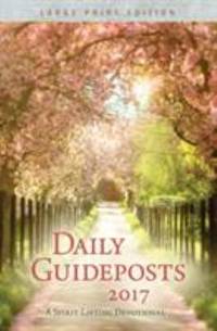 Daily Guideposts: A Spirit-Lifting Devotional