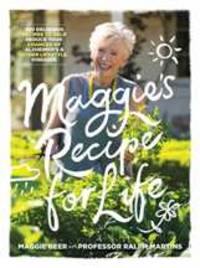 Maggie's Recipe for Life by Professor Ralph Maggie & Martins
- Paperback
- 2017
- from Books for Cooks (SKU: 9781925596953-1)