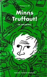 Minns Truffaut! En antologi.