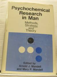 Psychochemical Research in Man. Methods, Strategy…