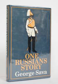 One Russian's Story by George Sava - 1st Edition - 1970 - from Minotavros Books (SKU: 004404)