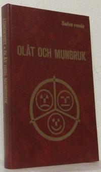 Olåt och munbruk. En studie om uttryck för…