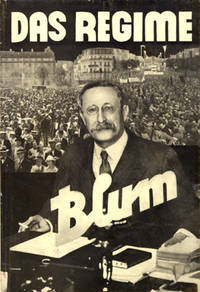 Das Regime Blum. Mit einem Vorwort von Georges…