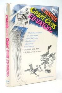 CHARLIE AND THE GREAT GLASS ELEVATOR by Dahl, Roald - 1972