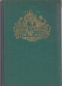 image of Historic Costume for the Stage.