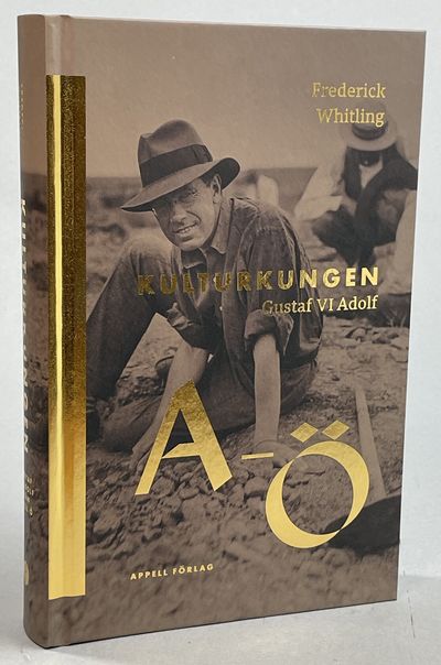 Kulturkungen. Gustaf VI Adolf från A till Ö.…