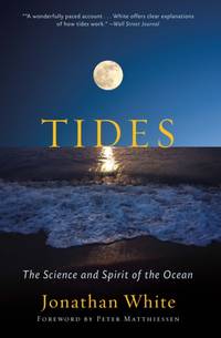 Tides : The Science and Spirit of the Ocean