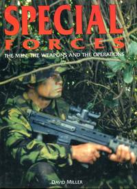 image of Special Forces: The Men, the Weapons and the Operations