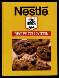 Nestle Toll House Recipe Collection