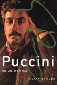 Puccini : His Life and Works