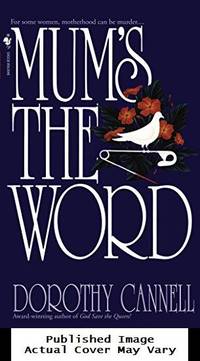 Mum's the Word (Ellie Haskell)