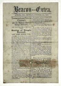 Aurora Beacon Newspaper Broadside Extra, The Great Chicago Fire - 