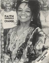 [Faith Ringgold] Change: Painted Story Quilts (First Edition)