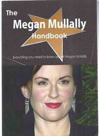 cover of The Megan Mullally Handbook: Everything You Need to Know About Megan Mullally