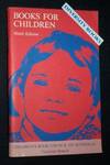 BOOKS FOR CHILDREN. A Select List: Ninth Edition