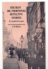 The Best Dr. Thorndyke Detective Stories