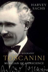 Toscanini : Musician of Conscience