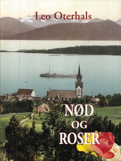 Nød og roser.