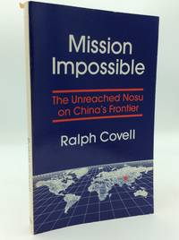 MISSION IMPOSSIBLE: The Unreached Nosu on China's Frontier
