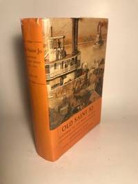 OLD SAINT JO: GATEWAY TO THE WEST, 1799- 1932