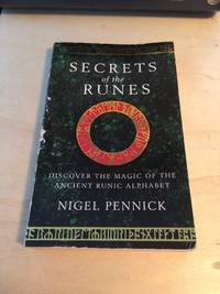 cover of Secrets of the Runes: Discover the Magic of the Ancient Runic Alphabet