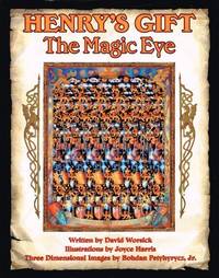 Henry's Gift: A Magic Eye Story
