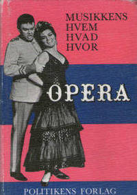 Musikkens Hvem Hvad Hvor. Opera. Fører gennem 102…