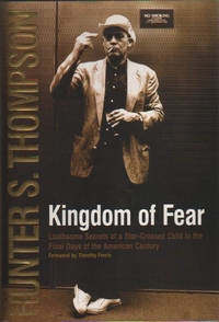 Kingdom of Fear by Thompson, Hunter S