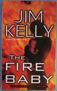 The Fire Baby by Kelly, Jim - 2008