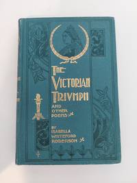 THE VICTORIAN TRIUMPH AND OTHER POEMS