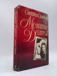 Mommie Dearest by Christina Crawford - 1978