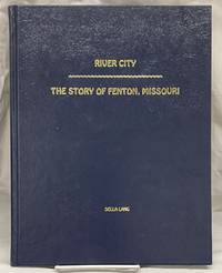 River City : The Story of Fenton, Missouri