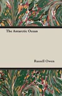 The Antarctic Ocean by Russell Owen - 2007-03-15