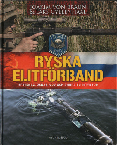 RYSKA ELITFÖRBAND. Spetsnaz, osnaz, VDV och andra…