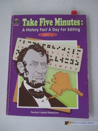Take Five Minutes: A History Fact a Day for Editing: A History Fact a Day for Editing (Take Five...