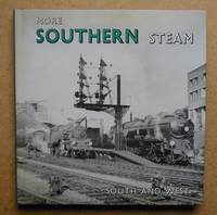 More Southern Steam: South And West.