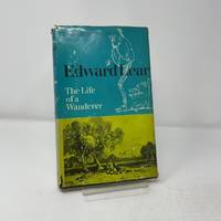 Edward Lear The Life of a Wanderer