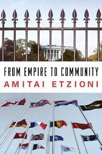 From Empire to Community : A New Approach to International Relations